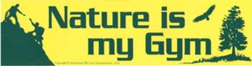 Nature is my Gym bumper sticker