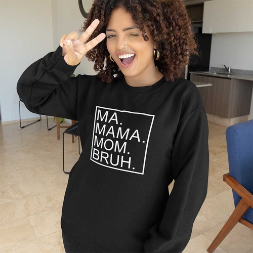 Ma Mama Mom Bruh Top