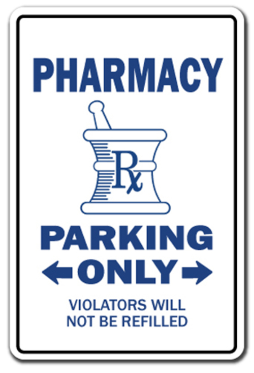 SignMission Z-A-Pharmacy 7 x 10 in. Pharmacy Parking Aluminum Sign - P