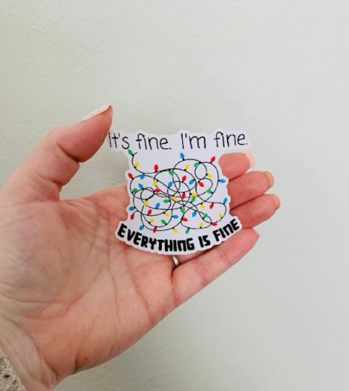 It’s Fine-Funny Holiday Sticker/Magnet