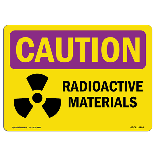 SignMission OS-CR-D-57-L-10188 Caution Radiation Radioactive Materials