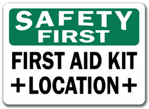 SignMission SF-First Aid 10 x 14 in. Safety First First Aid Kit Locati