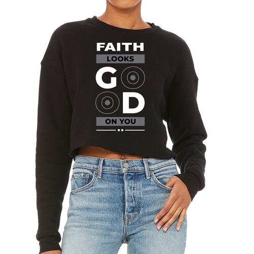 Womens Cropped Graphic Sweatshirt Faith Looks Good
