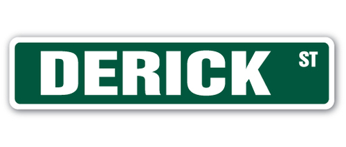 SignMission SS-DERICK 4 x 18 in. Childrens Name Room Street Sign - Der