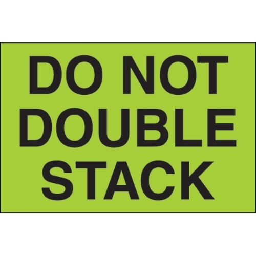 Tape Logic DL1097 2 x 3 in. - Do Not Double Stack Fluorescent Green La