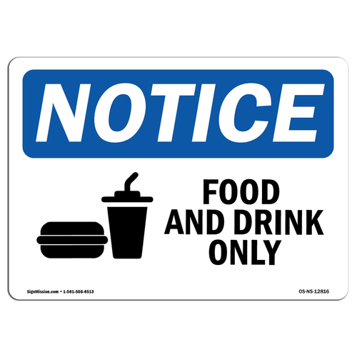 SignMission OS-NS-D-35-L-12816 Notice Food & Drink Only with Symbol OS