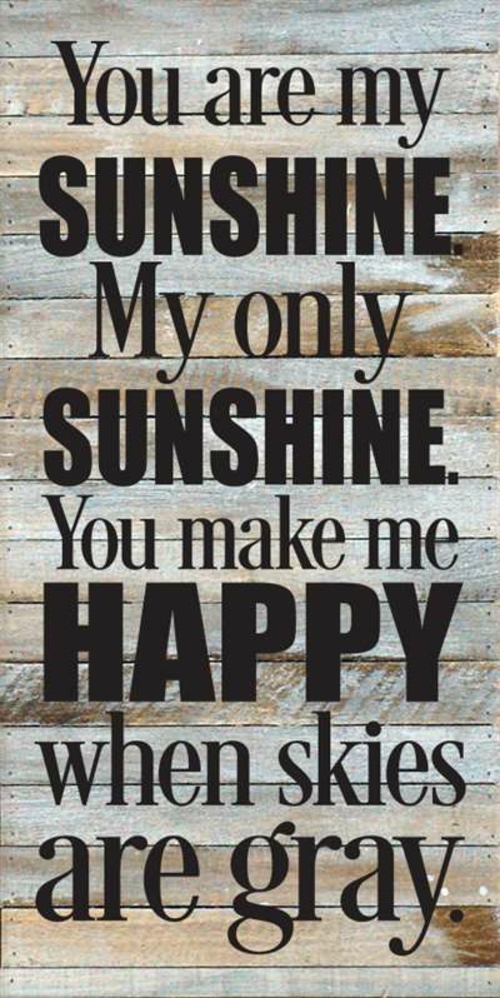 Artistic Reflections RE1053w 14 x 24.5 in. You are My Sunshine Pallet 