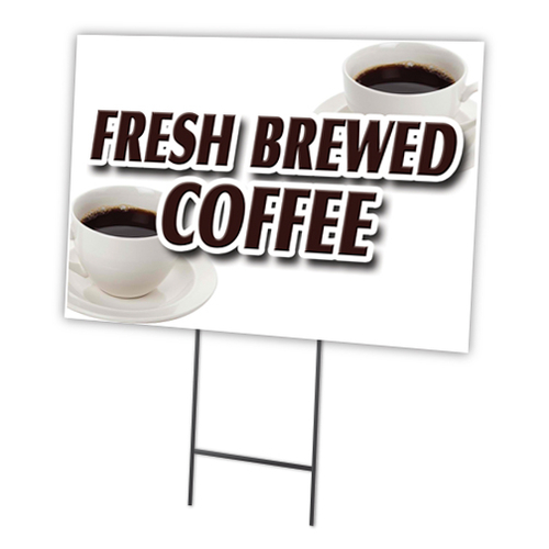 SignMission C-1824-DS-Fresh Brewed Coffee 18 x 24 in. Yard Sign & Stak