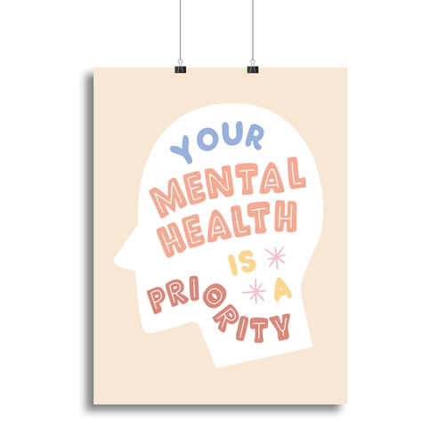 Mental health priority Canvas Print or Poster