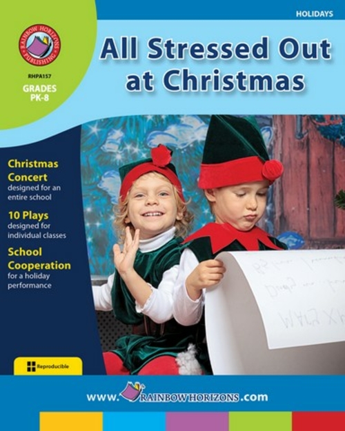 Rainbow Horizons A157 All Stressed out at Christmas - Grade PK to 8