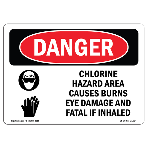 SignMission OS-DS-P-710-L-1934 Danger Chlorine Hazard Area OSHA Plasti