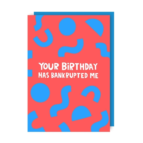 Bankrupt Birthday Card (Pack of 6)