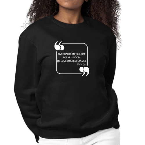 Womens Graphic Sweatshirt Give Thanks to the Lord