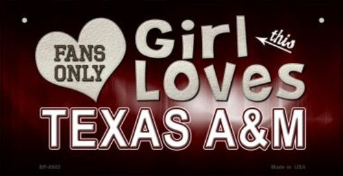 Smart Blonde BP-8503 3 x 6 in. This Girl Loves Her Texas A&M Novelty M