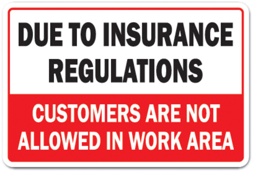 SignMission Z-A-1824-Due To Insurance Regulations Due to Insurance Reg