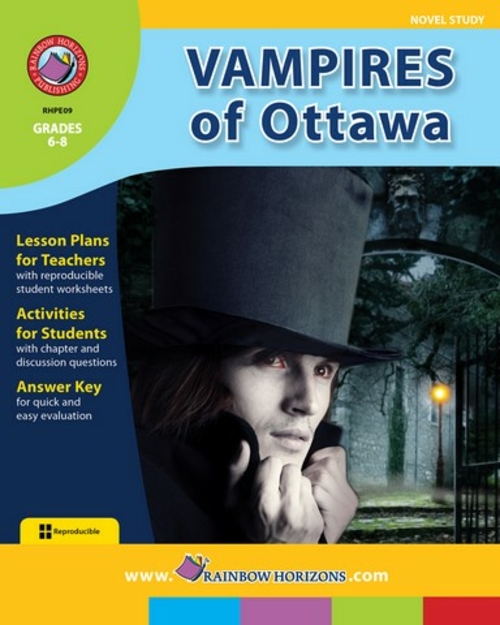 Rainbow Horizons E09 Vampires of Ottawa - Novel Study - Grade 6 to 8