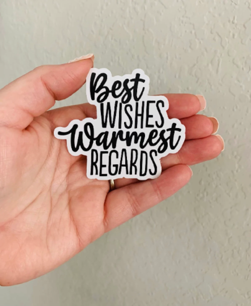 Best Wishes- Schitt's Creek Sticker/Magnet