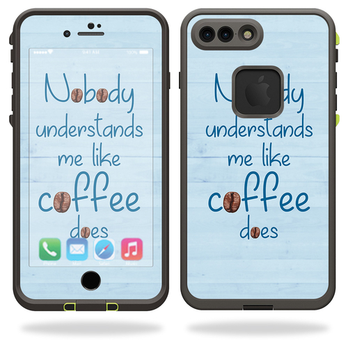 MightySkins LIFIP7PL-Coffee Understands Me Skin for Lifeproof iPhone 7