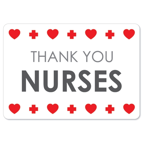 SignMission OS-NS-D-35-25422 Covid-19 Notice Sign - Thank You Nurses 2
