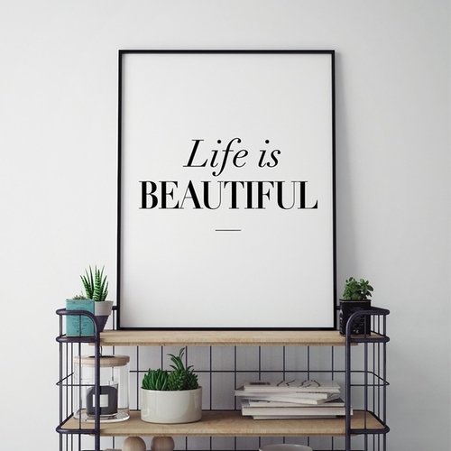 Modern Home Decor Beautiful Life Typography Quote