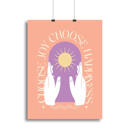 Choose Joy Choose Happiness Canvas Print or Poster