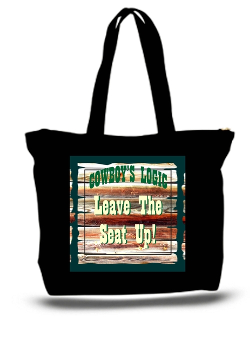 Cowboy Logic Leave The Seat Up Large Tote Grocery, Stuff Bag