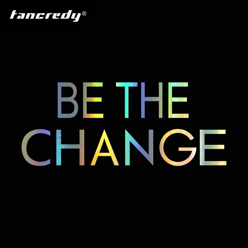 15*6.1cm Be The Change Car Stickers and Decals for