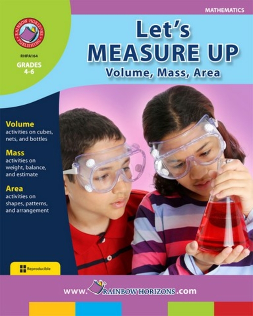 Rainbow Horizons A164 Lets Measure Up Volume- Mass- Area - Grade 4 to