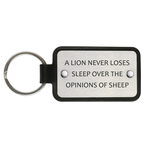 Leather keychain – A lion never loses sleep over the opinions of sheep