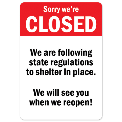SignMission OS-NS-RD-1824-25499 Covid-19 Notice Sign - Sorry We Are Cl