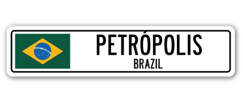 SignMission SSC-Petropolis Br Street Sign - Petropolis, Brazil