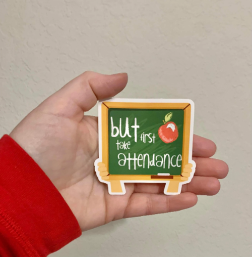 First Attendance- Teacher Sticker/Magnet