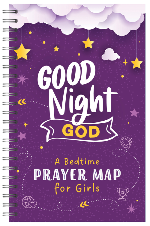 Good Night, God: A Bedtime Prayer Map for Girls