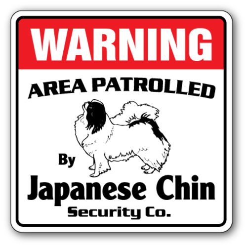 SignMission WD-12-JAPANESE CHIN 12 x 8 in. Area Patrolled Pet Purebred