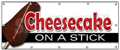 SignMission B-120 Cheesecake On A Stick 48 x 120 in. Cheesecake On A S