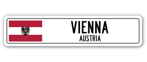 SignMission SSC-Vienna At 4 x 18 in. Vienna, Austria Street Sign