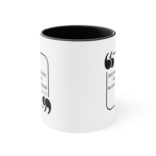 Two-tone Accent Ceramic Mug 11oz - Give Thanks to the Lord - Christian