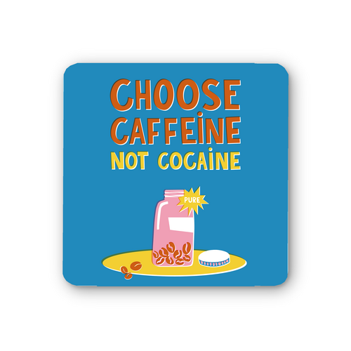 Choose Caffeine Coaster (Pack of 6)