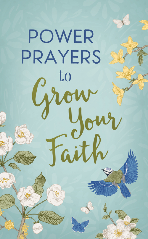  Power Prayers to Grow Your Faith