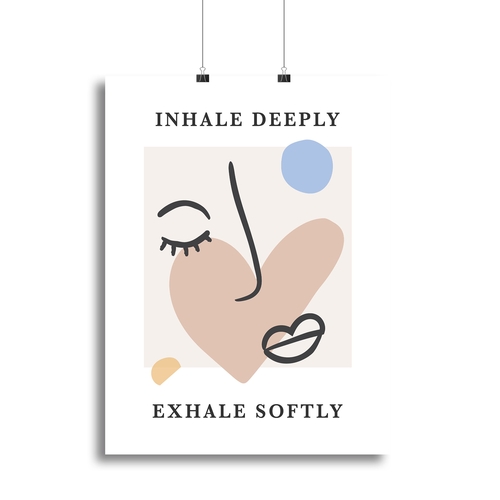 Inhale Deep Exhale Softly Canvas Print or Poster