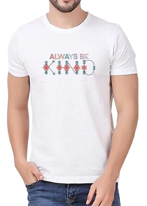 ROUND NECK HALF SLEEVES PRINTED "ALWAYS BE KIND" TSHIRT FOR MEN