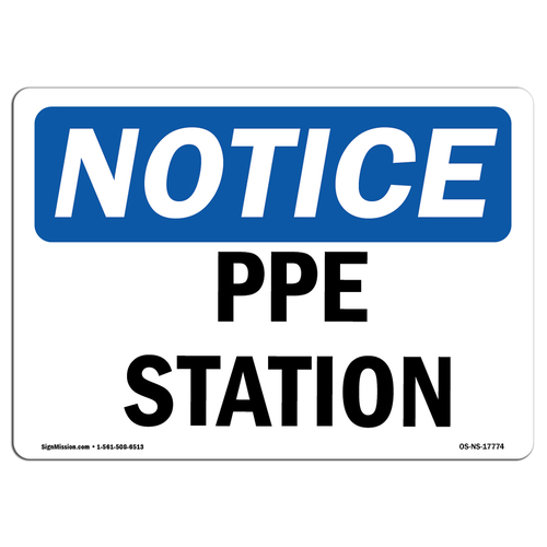 SignMission OS-NS-D-57-L-17774 Notice PPE Station OSHA Decal Sign