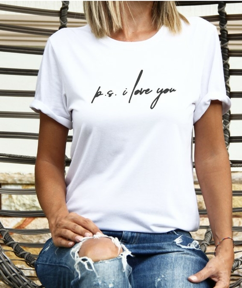 P.S. I love you T-shirt