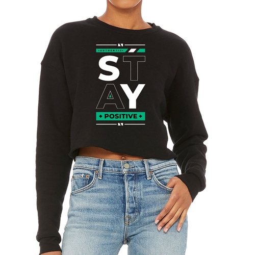 Womens Cropped Graphic Sweatshirt Stay Positive
