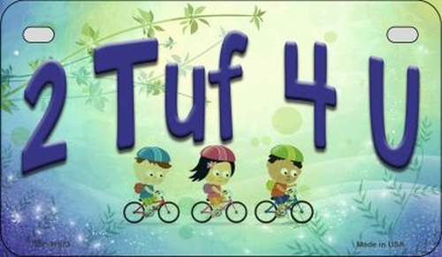 Smart Blonde MP-11573 7 x 4 in. 2 Tuf 4 U Novelty Metal Motorcycle Pla