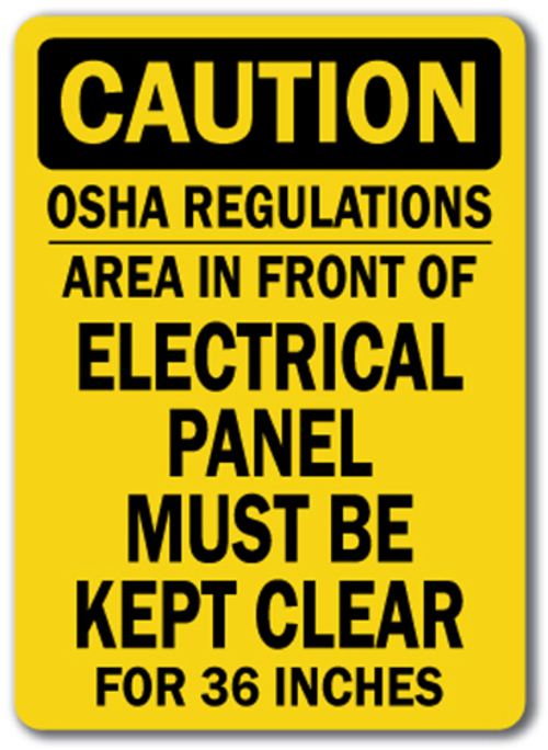 SignMission CS-Electrical Panel 10 x 14 in. Caution OSHA Regulations A