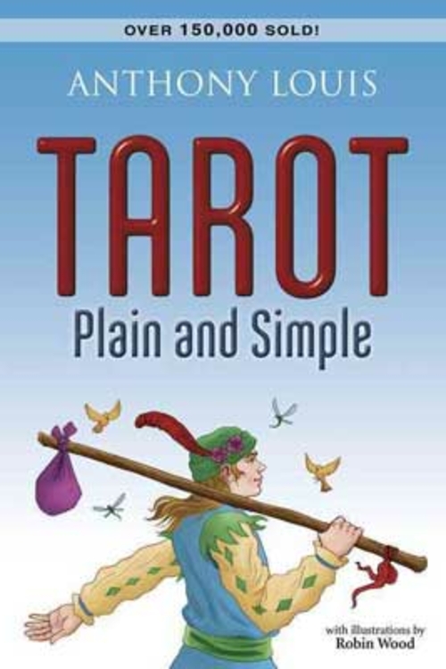 Tarot Plain and Simple  by Anthony Louis