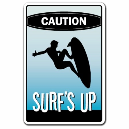 SignMission Z-Surfs Up 8.99 in. Surfs Up Caution Sign