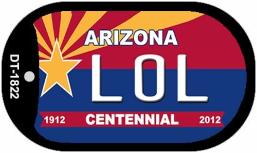 Smart Blonde DT-1822 LOL Arizona Centennial Novelty Metal Dog Tag Neck
