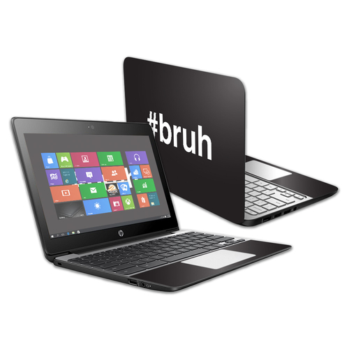MightySkins HPCHG511-Bruh Skin Decal Wrap for 11.6 in. HP Chromebook 1